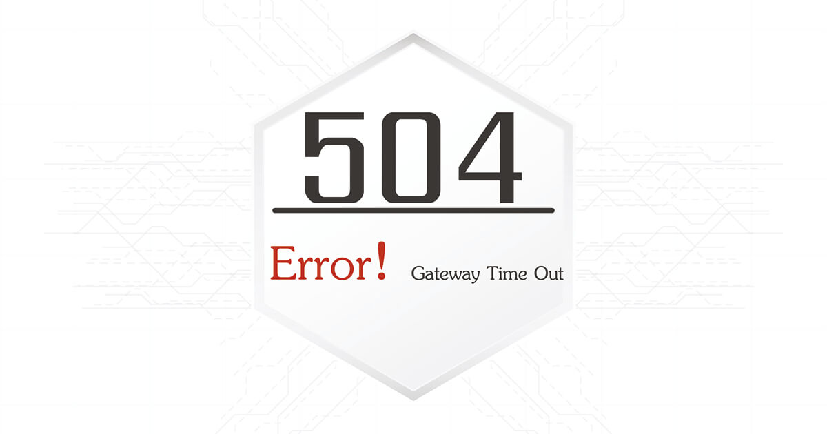 504 gateway time out que significa 504 gateway time out que significa