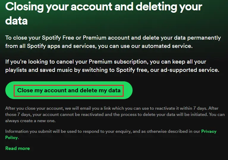 Spotify: “Close my account and delete my data” option Image: Spotify: “Close my account and delete my data” option