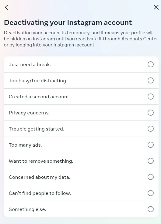 Image: Give the reason for wanting to deactivate your account