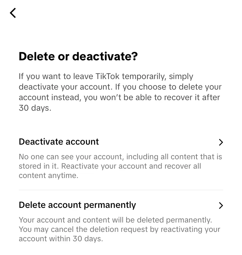 TikTok Window: Delete or deactivate account? Image: TikTok Window: Delete or deactivate account?