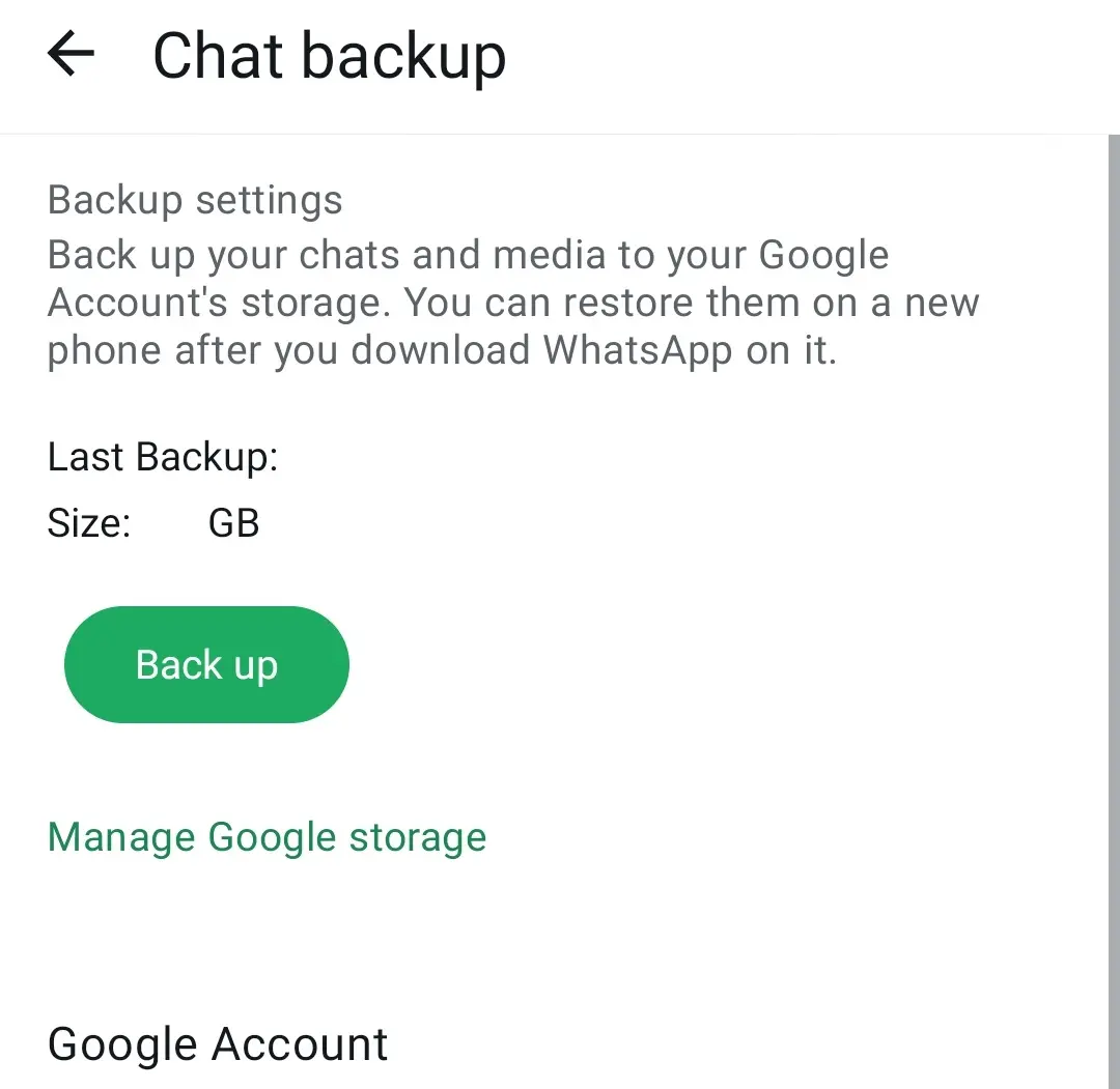 Android screenshot of the WhatsApp backup menu Image: Android screenshot of the WhatsApp backup menu