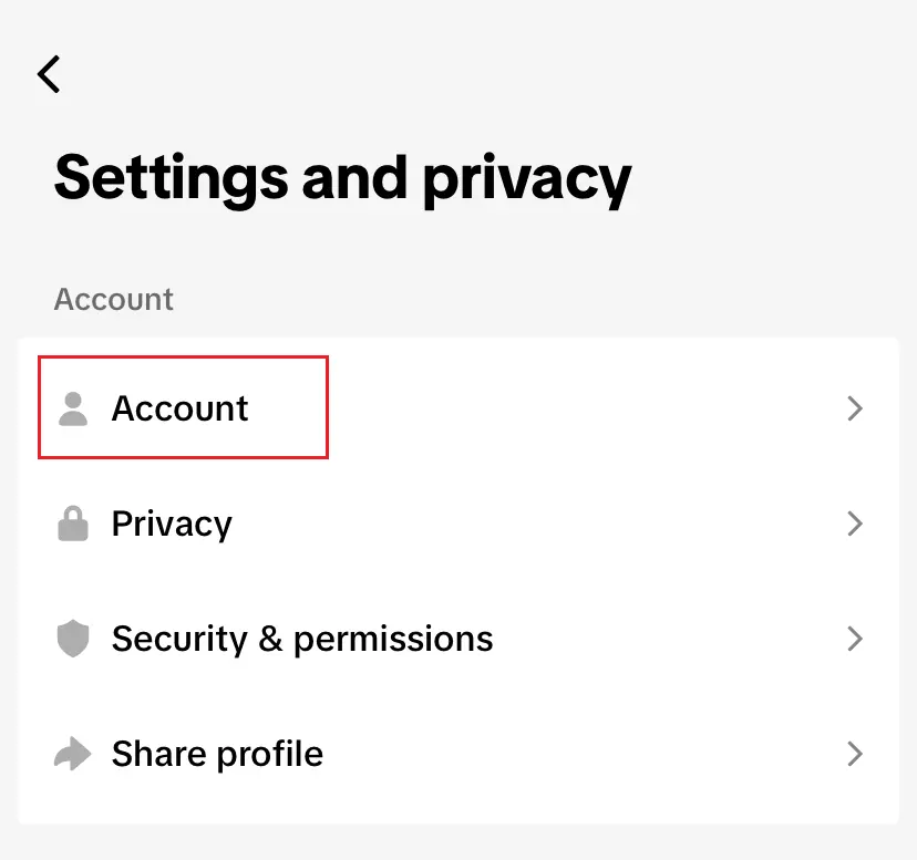 TikTok menu: “Account” option in the “Settings and privacy” menu Image: TikTok menu: “Account” option in the “Settings and privacy” menu